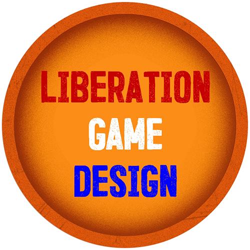 Liberation Game Design