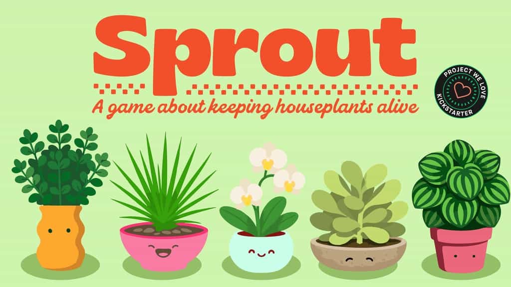 Sprout - A game about keeping houseplants alive